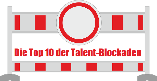 Talent-Blockaden-Top-Ten