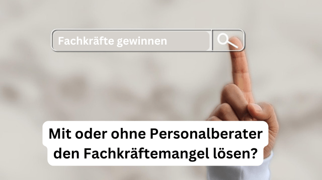 Personalberater integrieren - ja oder nein?
